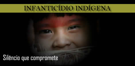 Sob pressão do governo e do CIMI, projeto de lei de combate ao infanticídio indígena é alterado