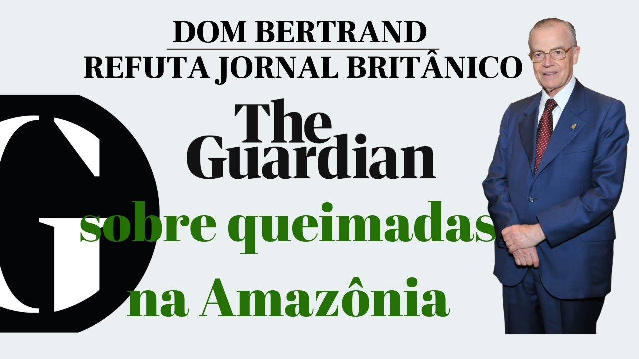 Dom Bertrand refuta jornal britânico sobre queimadas na Amazônia