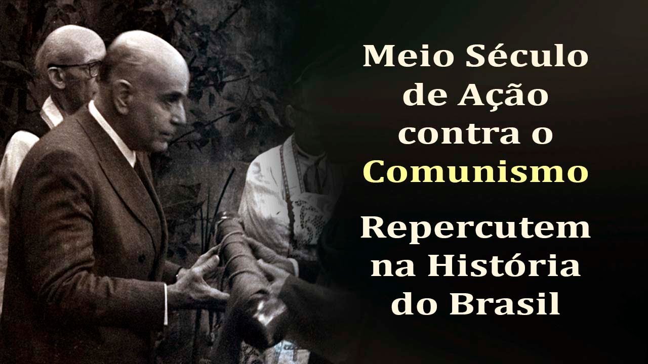 Meio Século de Ação Anticomunista pelo Brasil – As Caravanas Marcaram a História