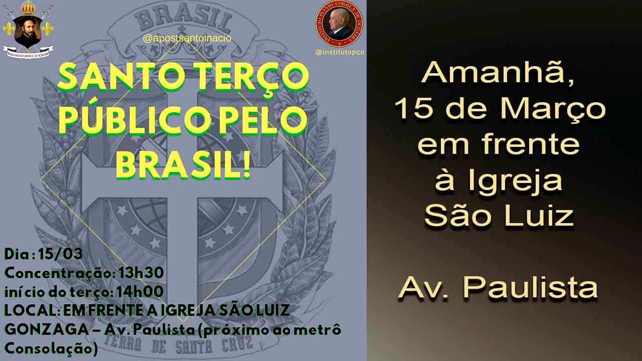 Também Amanhã na Av. Paulista: Terço Público pelo Brasil, contra o Comunismo e o Progressismo