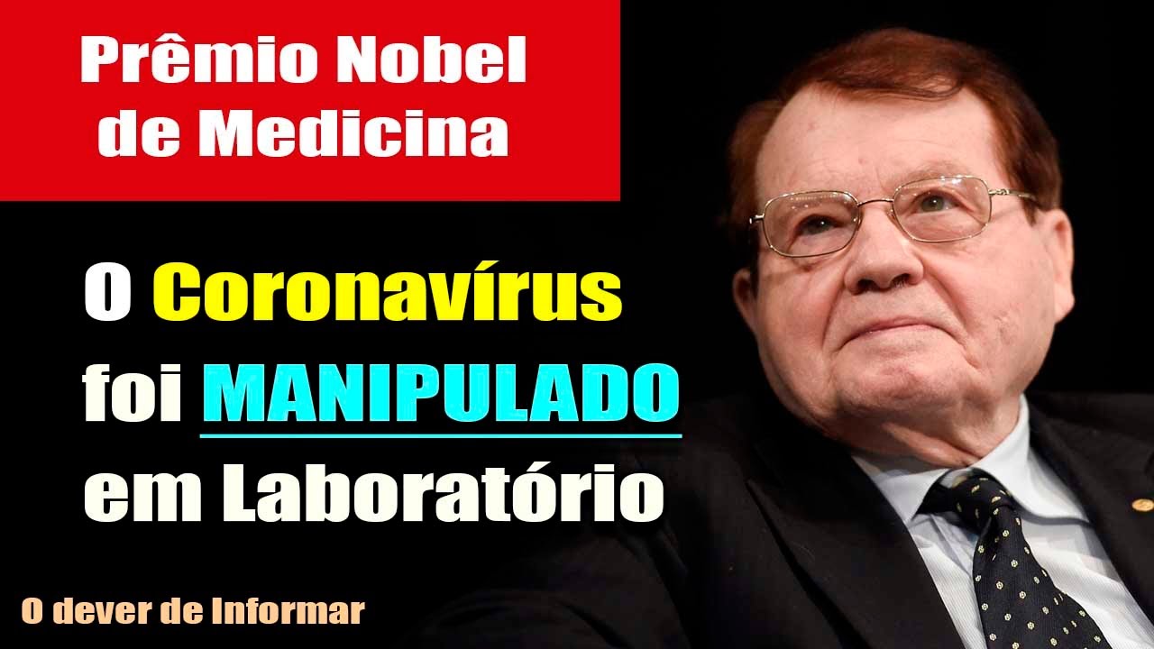 CORONAVÍRUS: Prêmio Nobel de Medicina afirma que vírus foi manipulado em Laboratório