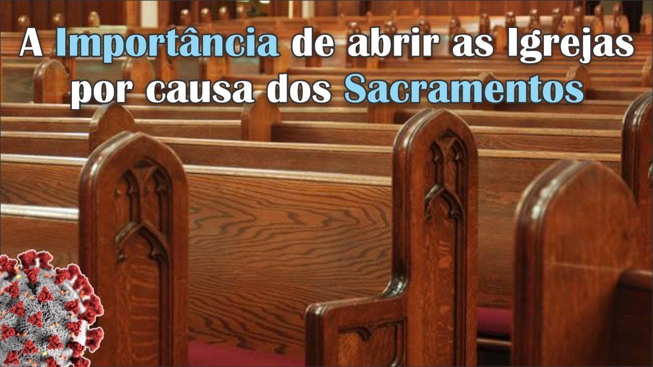 ABRAM AS IGREJAS: a importância dos sacramentos para os países na voz de Plinio Corrêa de Oliveira