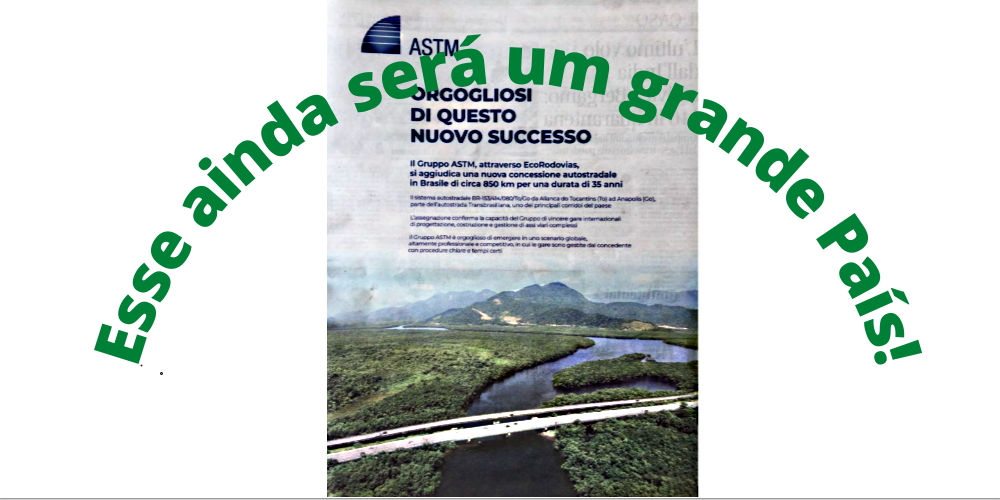 Itália investe no futuro do Brasil: rodovia transbrasiliana