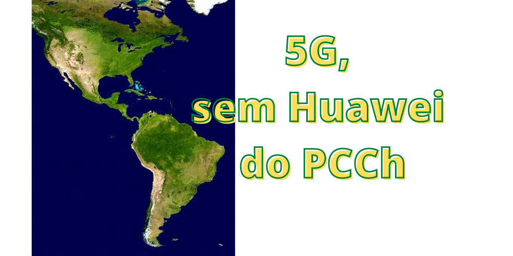 Huawei: nova advertência dos EUA ao Brasil