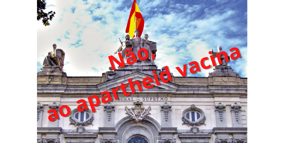 Supremo Tribunal da Espanha contra o apartheid vacina-covid