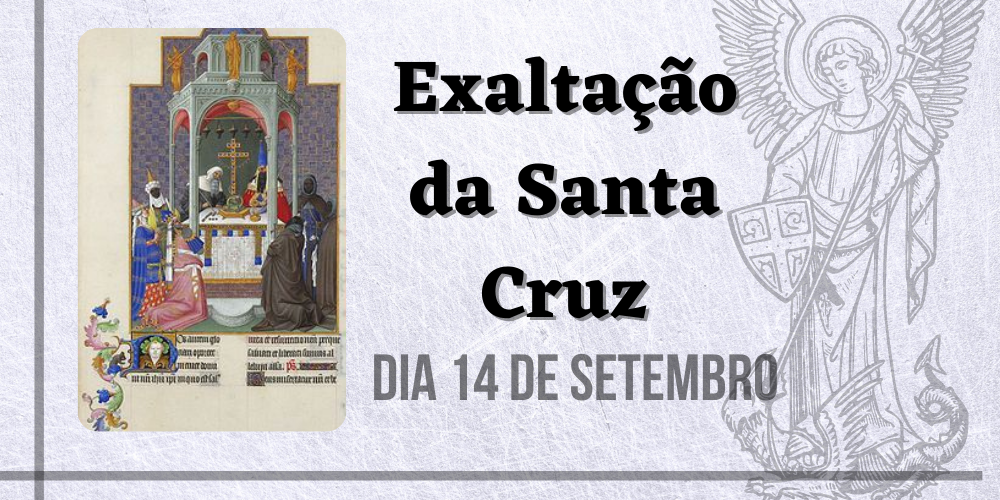 14/09 – Exaltação da Santa Cruz