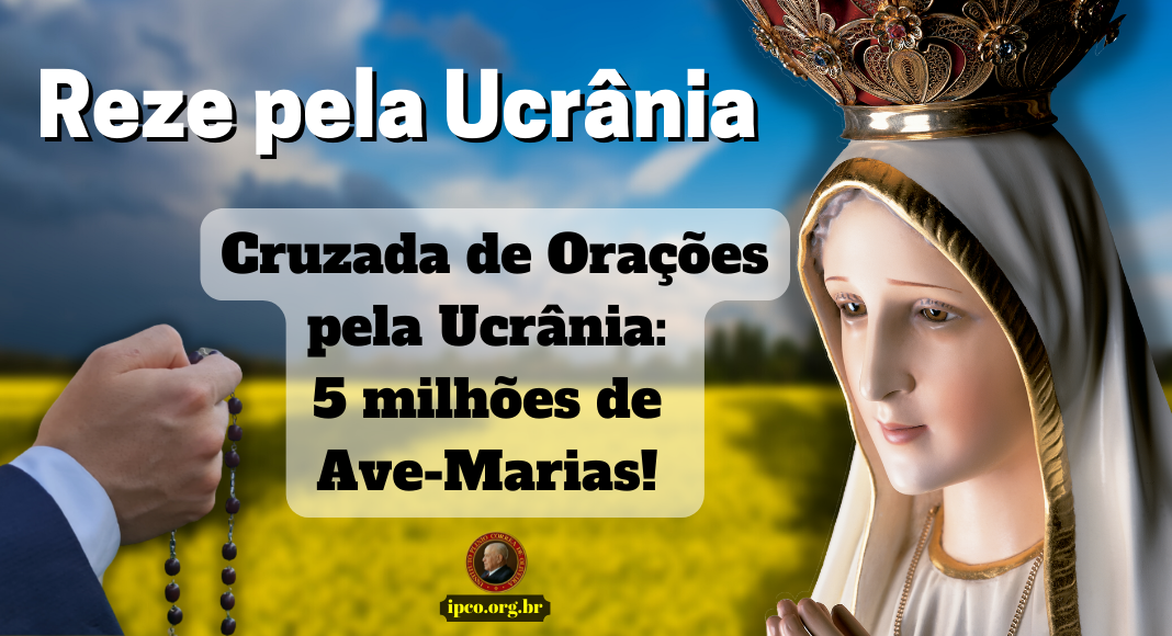 Cruzada de Orações pela Ucrânia: 5 milhões de Ave-Marias!
