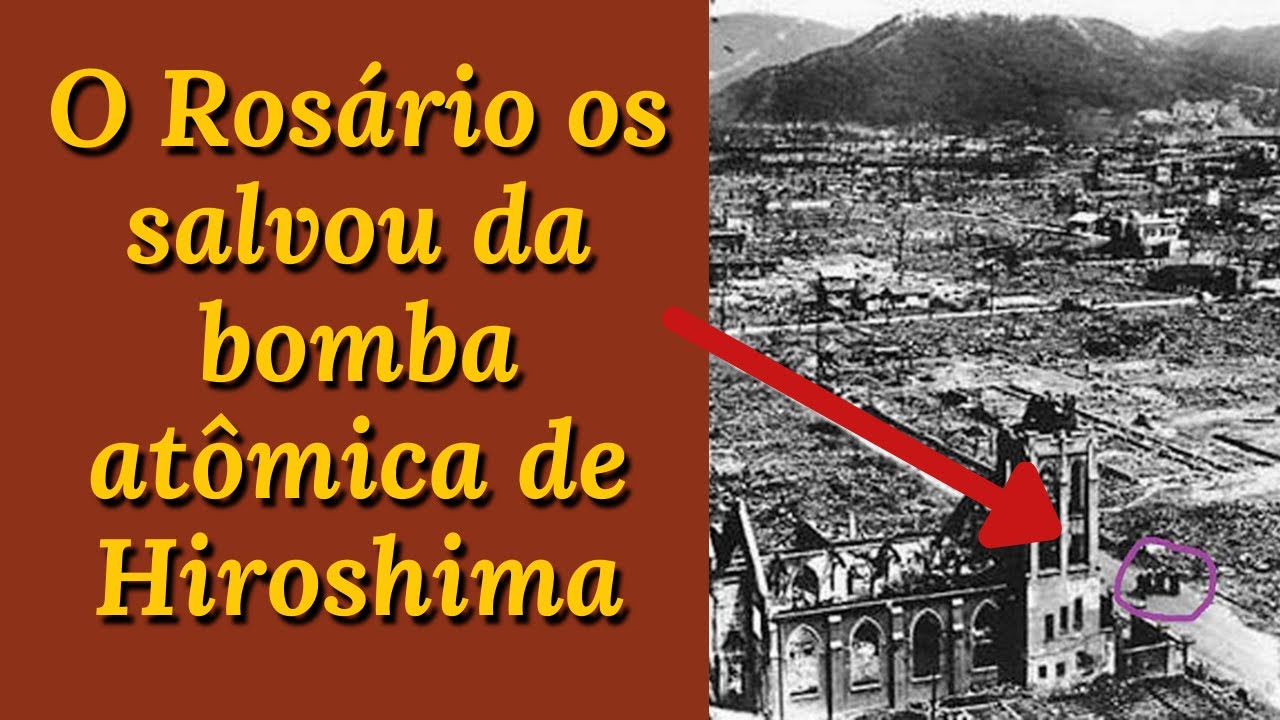 8 católicos salvos da bomba atômica em Hiroshima pelo poder do Rosário