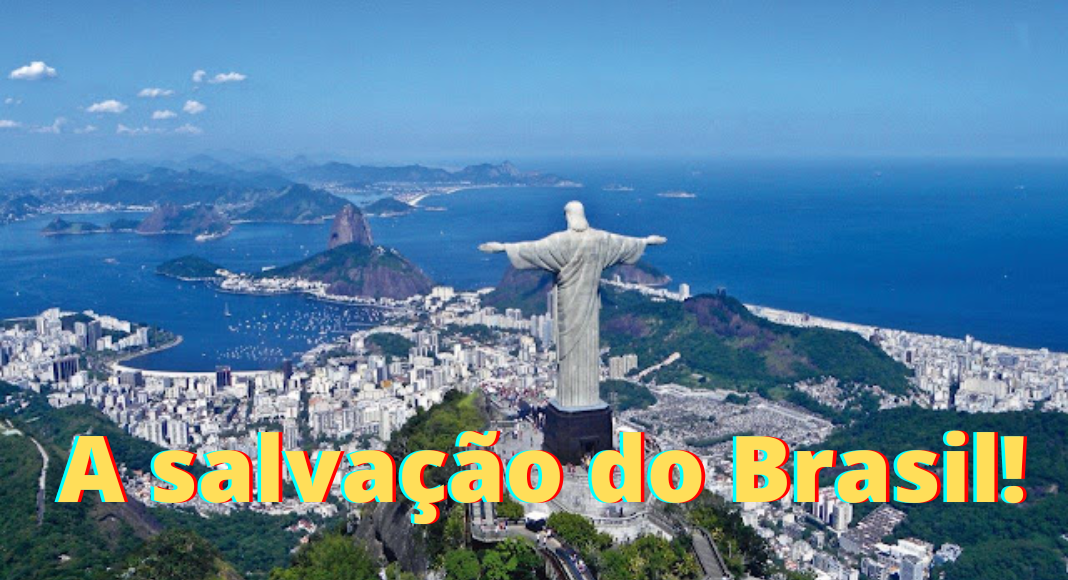 Confiança! Eu venci o mundo! Nossa Senhora salvará o Brasil